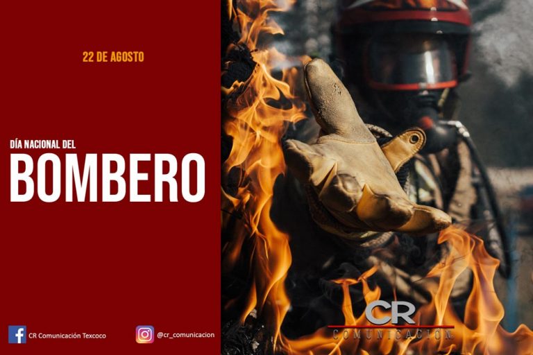 22 De Agosto, Día Del Bombero En México - CR Comunicación